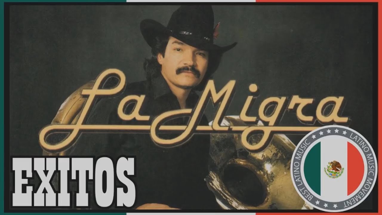 La Migra Grandes Exitos Sus Mejores Canciones
