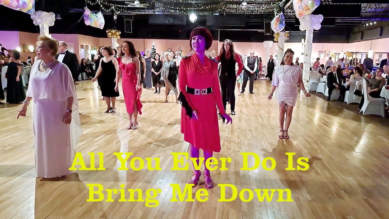 ALL YOU EVER DO IS BRING ME DOWN (Electric Slide) - Line Dance