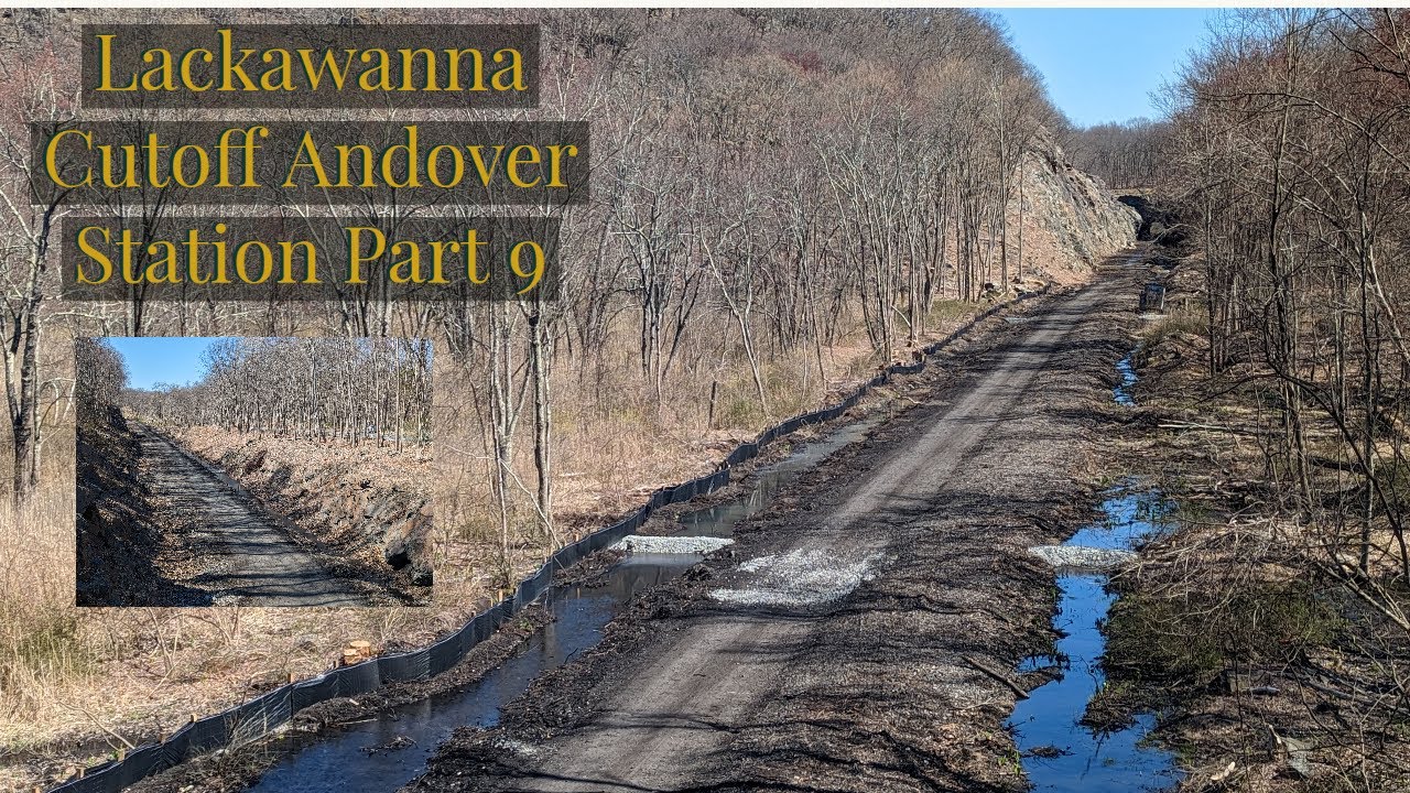 Lackawanna Cutoff Andover Station Part 9