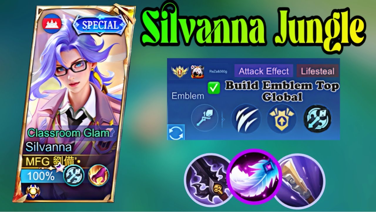 Legendary!! Silvanna Jungle Best Attack Speed - Best Build 2025 - MLBB