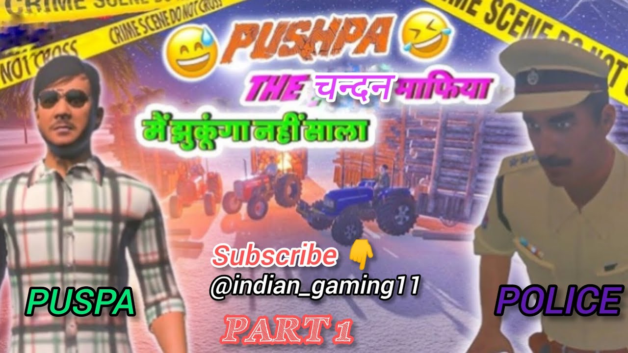 PUSPA - THE चंदन माफिया 🔥# PART 1 Indian vehicles simulator 3D । Indian vehicles simulator 3D game ।