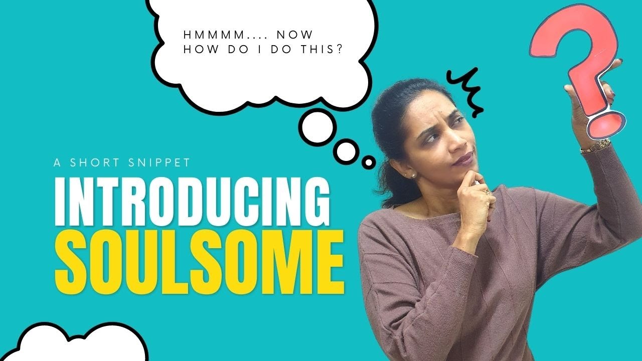 Introducing 'SoulSome with Sarika'