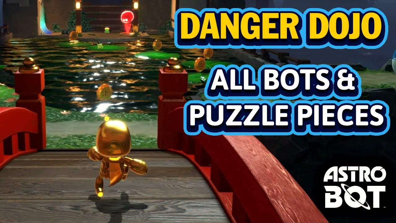 ASTRO BOT DANGER DOJO Walkthrough Lost Galaxy - All Bots & Puzzle Pieces