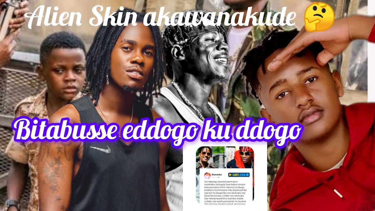 Omulogo Alien Skin bamutabukide Tom dee ne Biswanka bakoye akamanyiro#alienskin 
