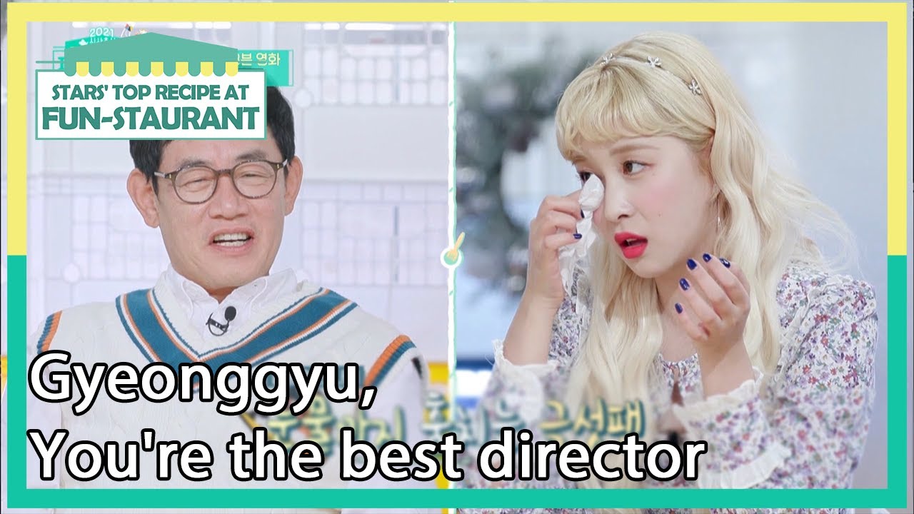 Gyeonggyu, You're the best director (Stars' Top Recipe at Fun-Staurant) | KBS WORLD TV 210112
