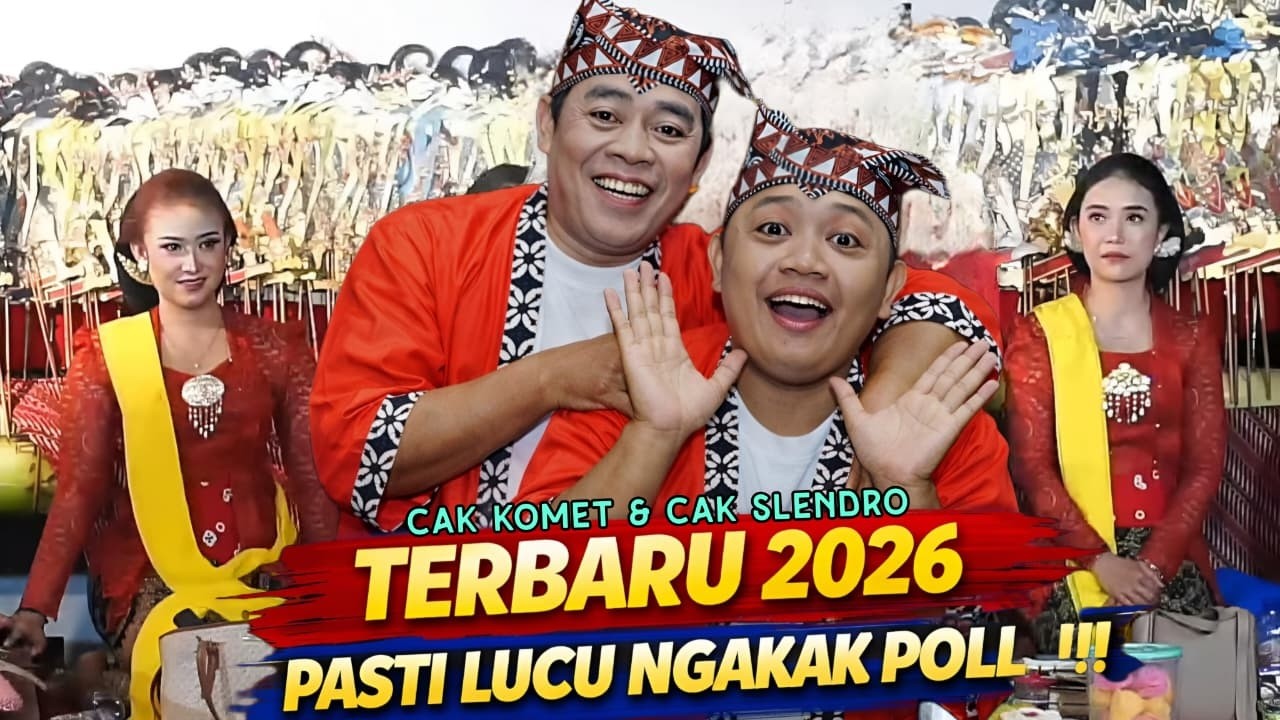 Cak Komet Cak Slendro Terbaru 2026~Bengi Iki Paling Lucu Jaminan Bikin Ngakak