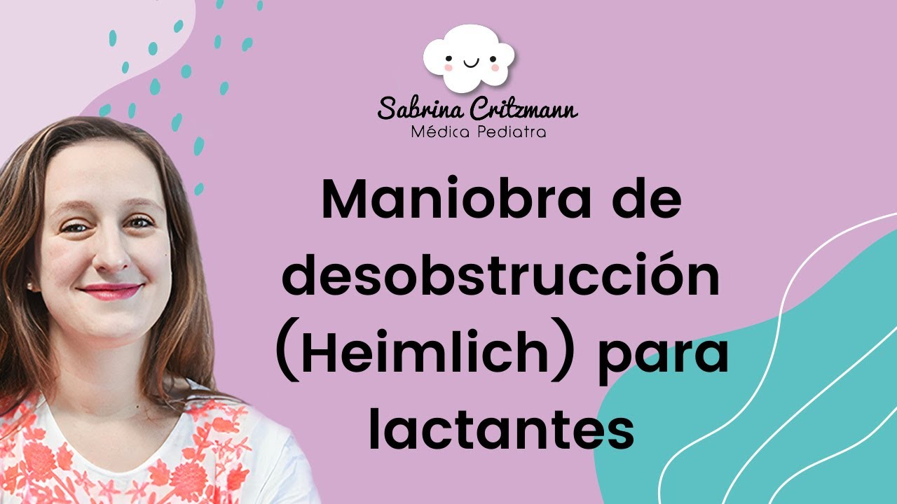 Maniobra de desobstrucción (Heimlich) para lactantes
