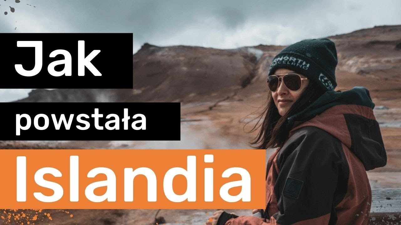 Jak powstała Islandia?
