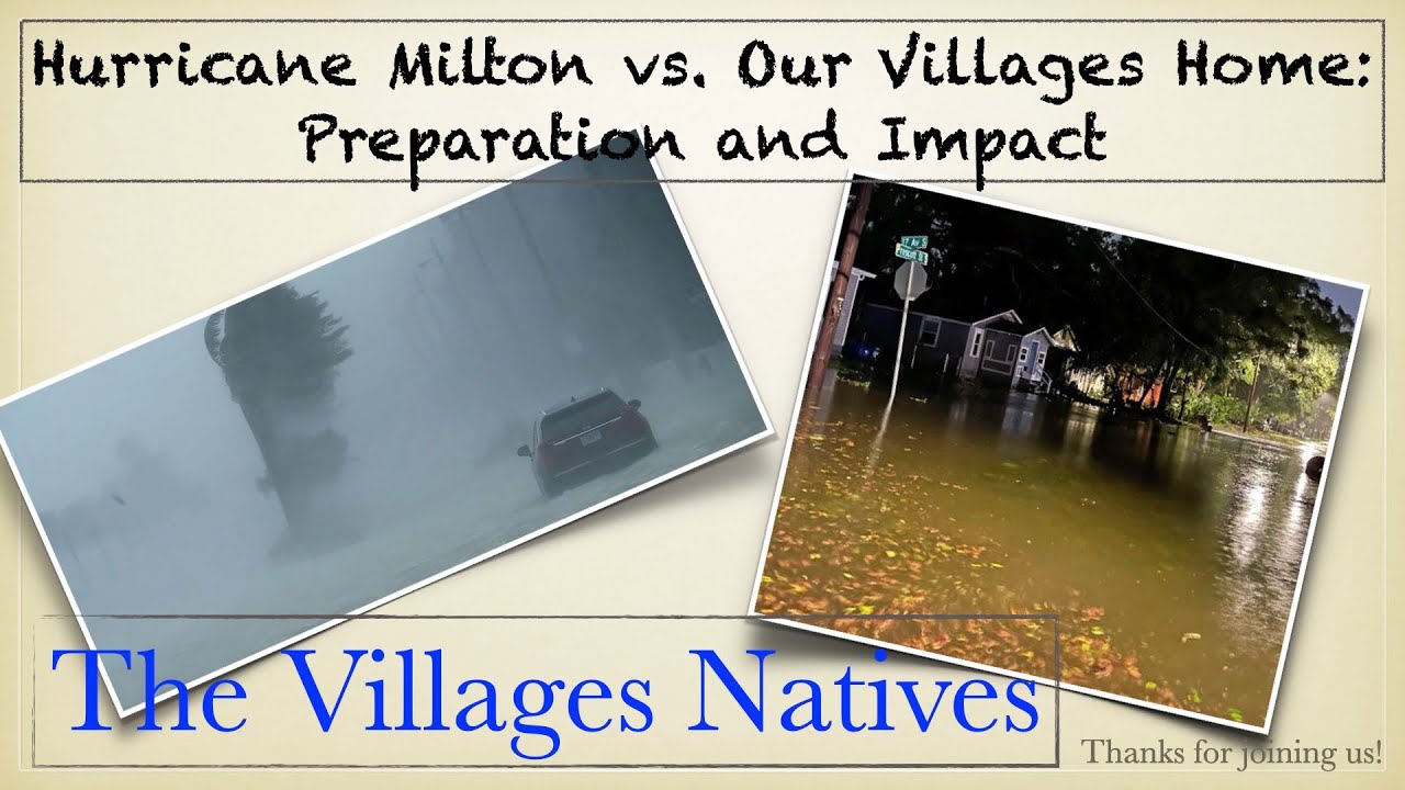 Hurricane Milton vs. Our Villages Home: Preparation and Impact