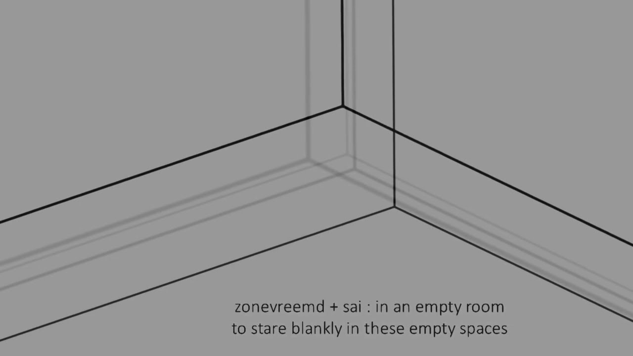zonevreemd + sai  -  in an empty room   (from  "to stare blankly in these empty spaces   [mhrk374] )