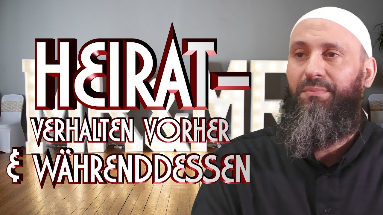 HEIRAT - VERHALTEN VORHER UND WÄHRENDDESSEN mit Sami Abu Hamza in Braunschweig