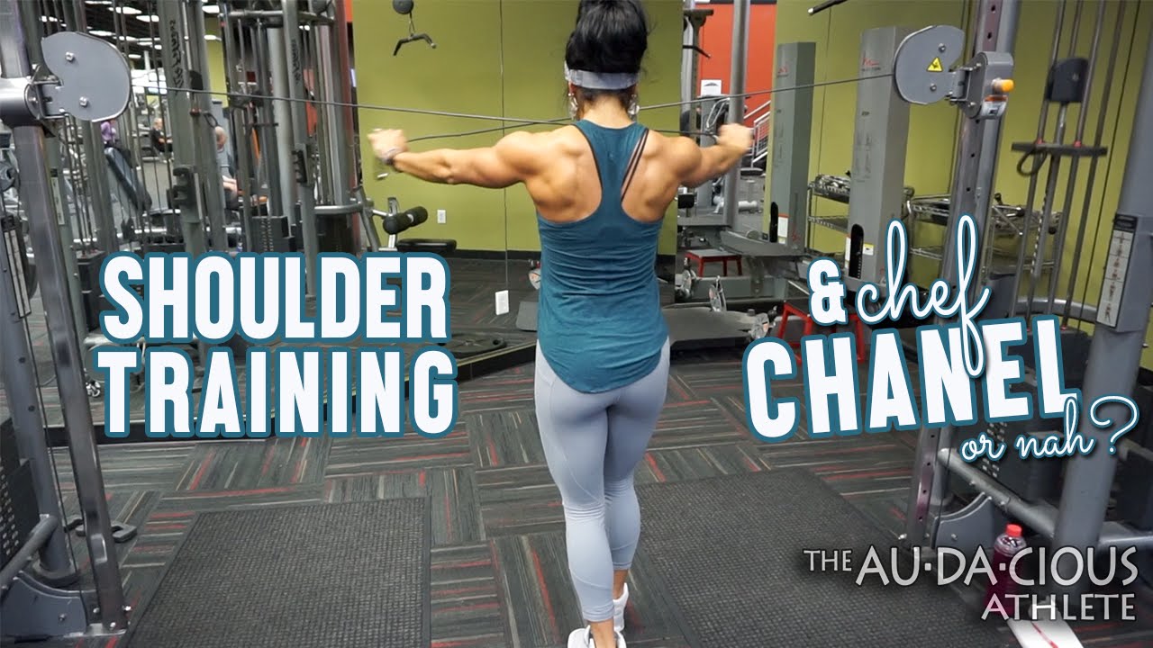 Shoulder Training w. Chef Chanel || The Audacious Athlete Ep. 11