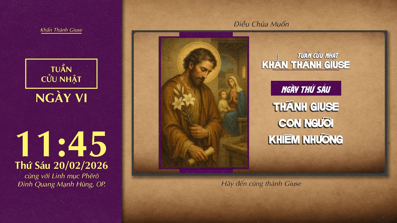 🔴 Khấn Thánh Giuse | 20/02/2026 | Ngày Thứ Sáu: Thánh Giuse - Người Của Khiêm Nhường