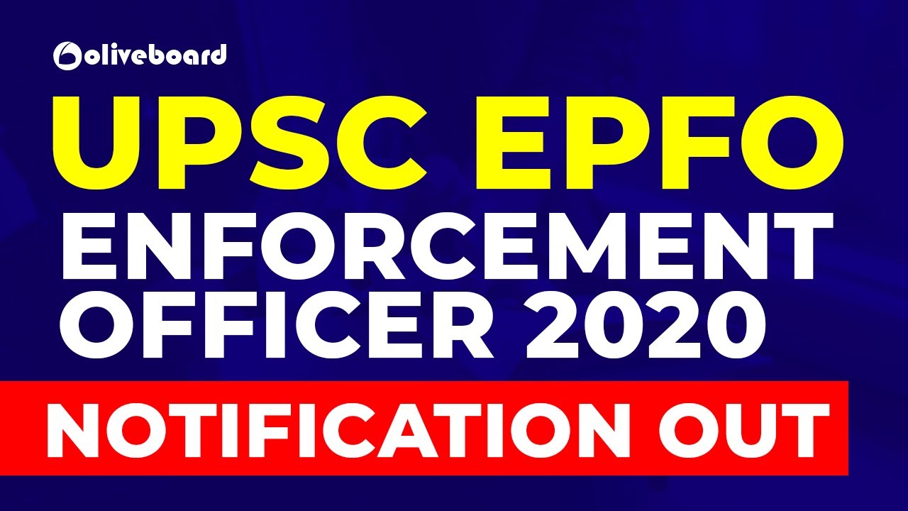 EPFO Enforcement Officer Recruitment 2020 | Detailed Notification