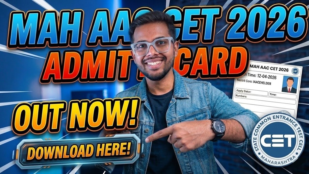 MAH AAC CET 2026 Admit Card + Last 7 Days Strategy 🔥 