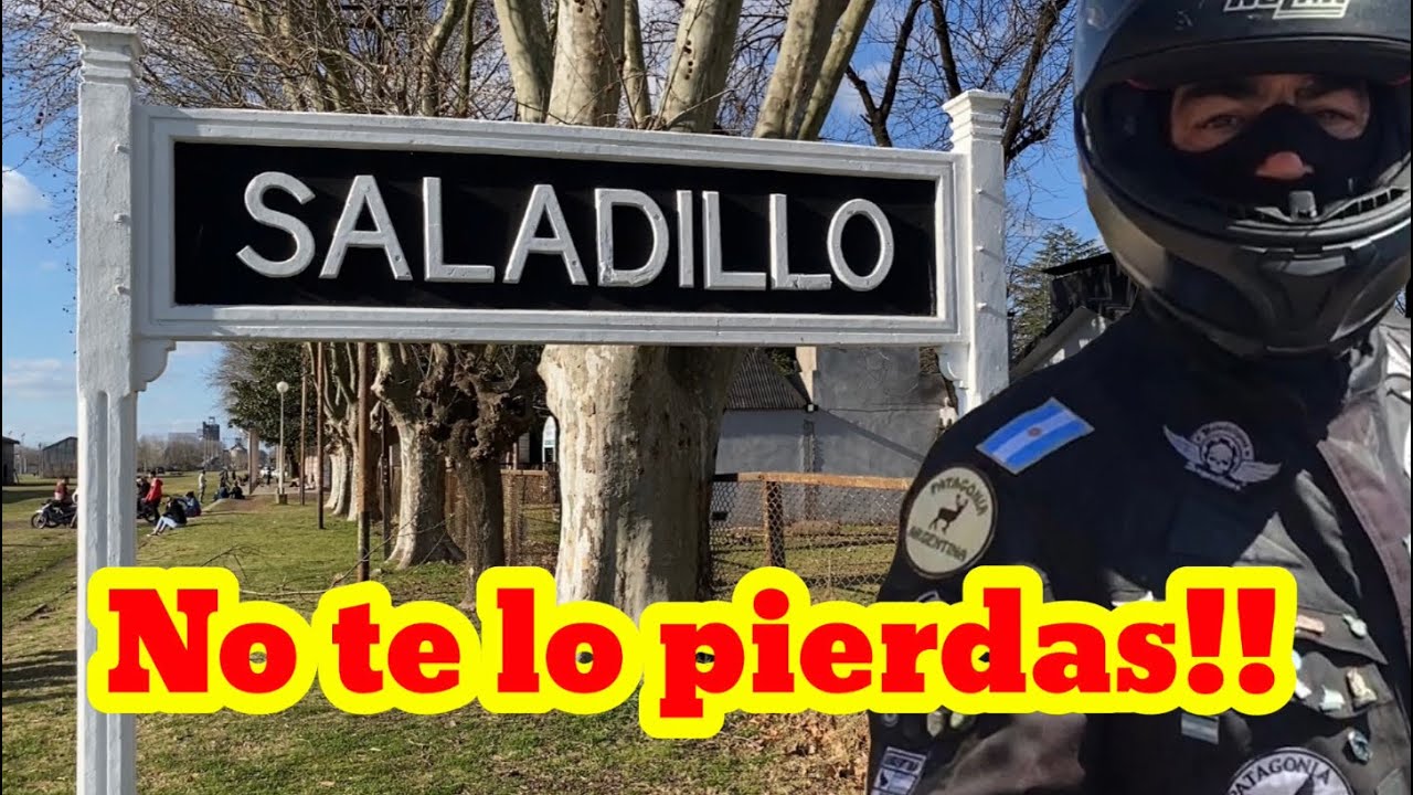 SALADILLO | historias y paisajes | en moto por Argentina