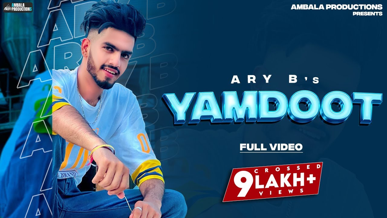 Yamdoot | Ary B, Hammy Bawa | Latest Punjabi Songs 2023