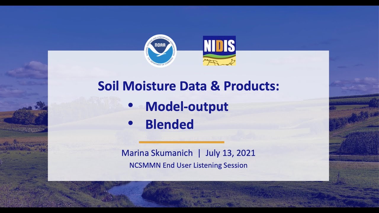 Soil Moisture 101: Model-Output Soil Moisture Data and Products