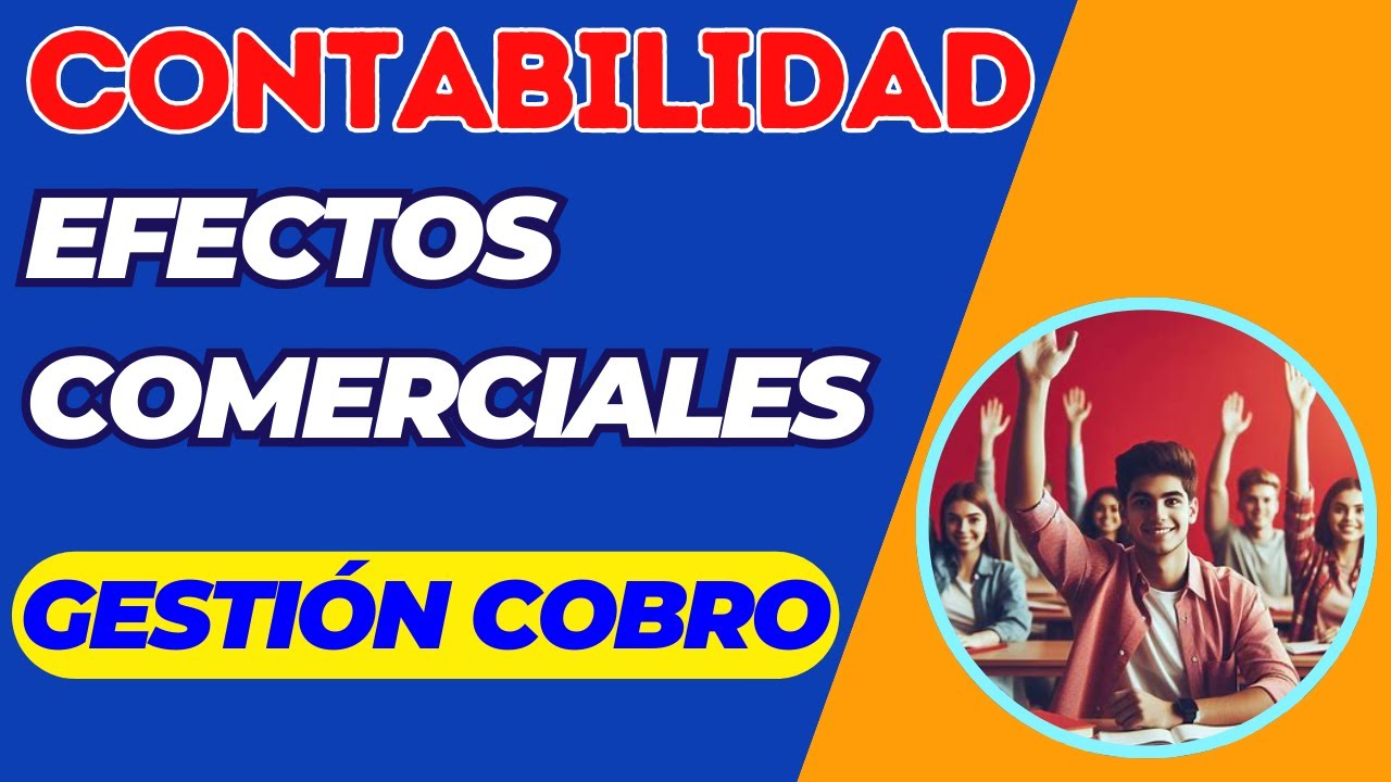 Efectos comerciales en GESTIÓN de COBRO [CONTABILIDAD]