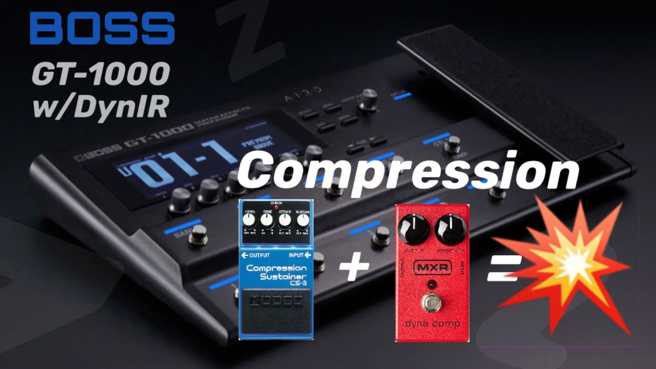 Compression & stacking compressors | Deep Dive BOSS GT1000 w/Two Notes Cab M