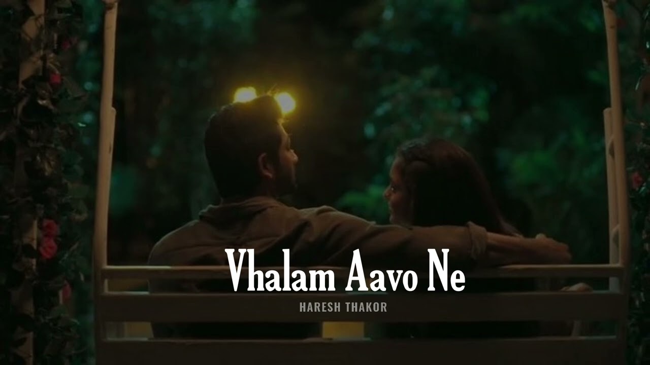 Vhalam Aavo Ne 