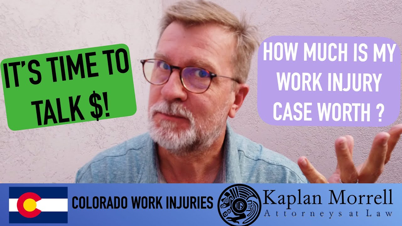 How Much Is a Workers&rsquo; Comp Case Worth? | Colorado Workers&rsquo; Compensation Explained