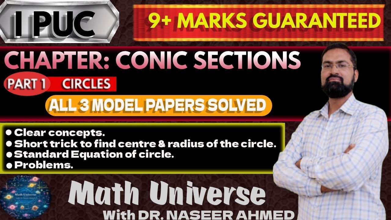 Conic Section- Circles | Concepts + MQP + Short tricks | I PUC | Math Universe with Dr. Naseer Ahmed