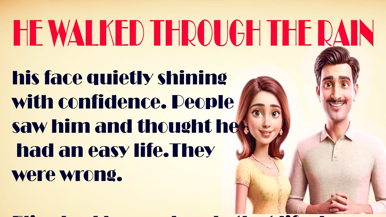 The Man Who Walked Through Rain || Learn English Through Story – Level 1|| English  Practice ✅
