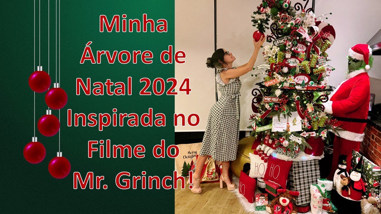 Minha Árvore de Natal 2024 Inspirada no Filme do Mr. Grinch!