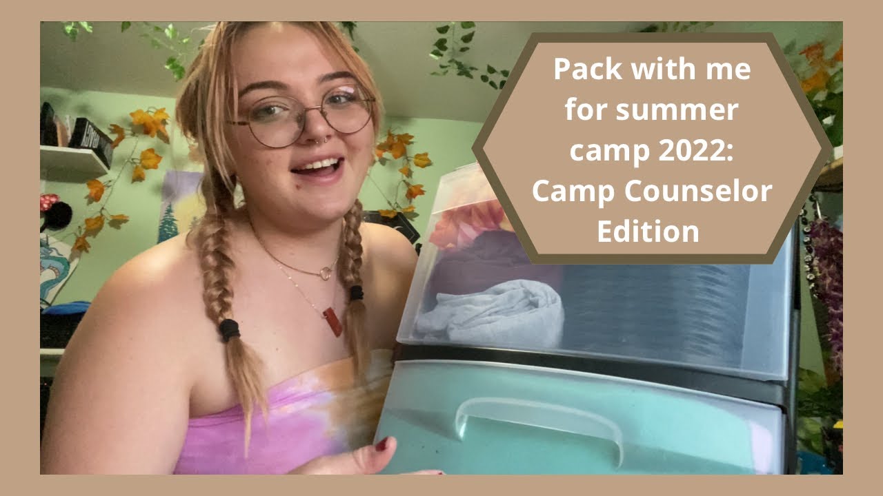 Pack with Me for Summer Camp as a Counselor 2022! TheFakeEllie