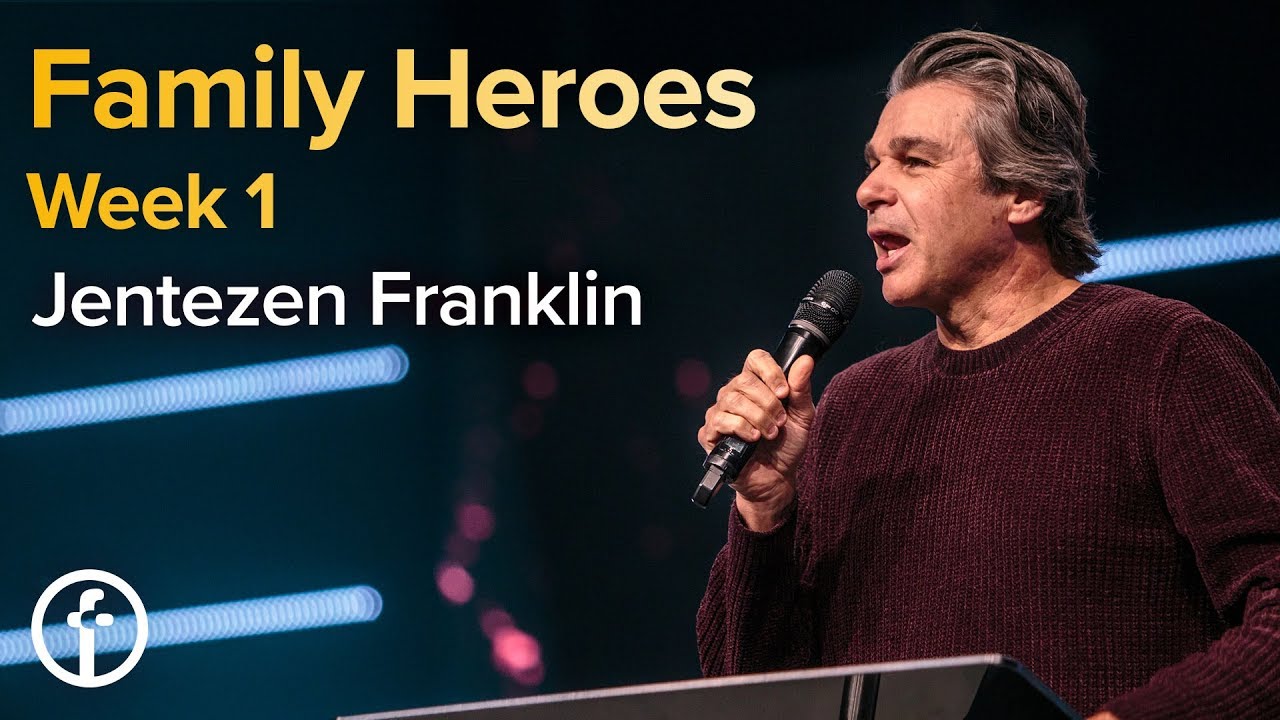 Family Heroes | Pastor Jentezen Franklin