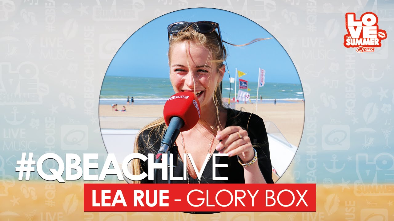 Q-Beach Live: Lea Rue - Glory Box (Portishead-cover) (live bij Q)