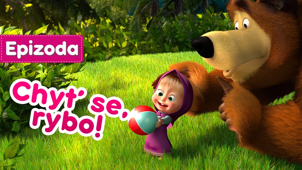 M&aacute;&scaron;a a Medvěd 🐻👧 Chyt&rsquo; se, rybo!🐟✨ Epizoda 8