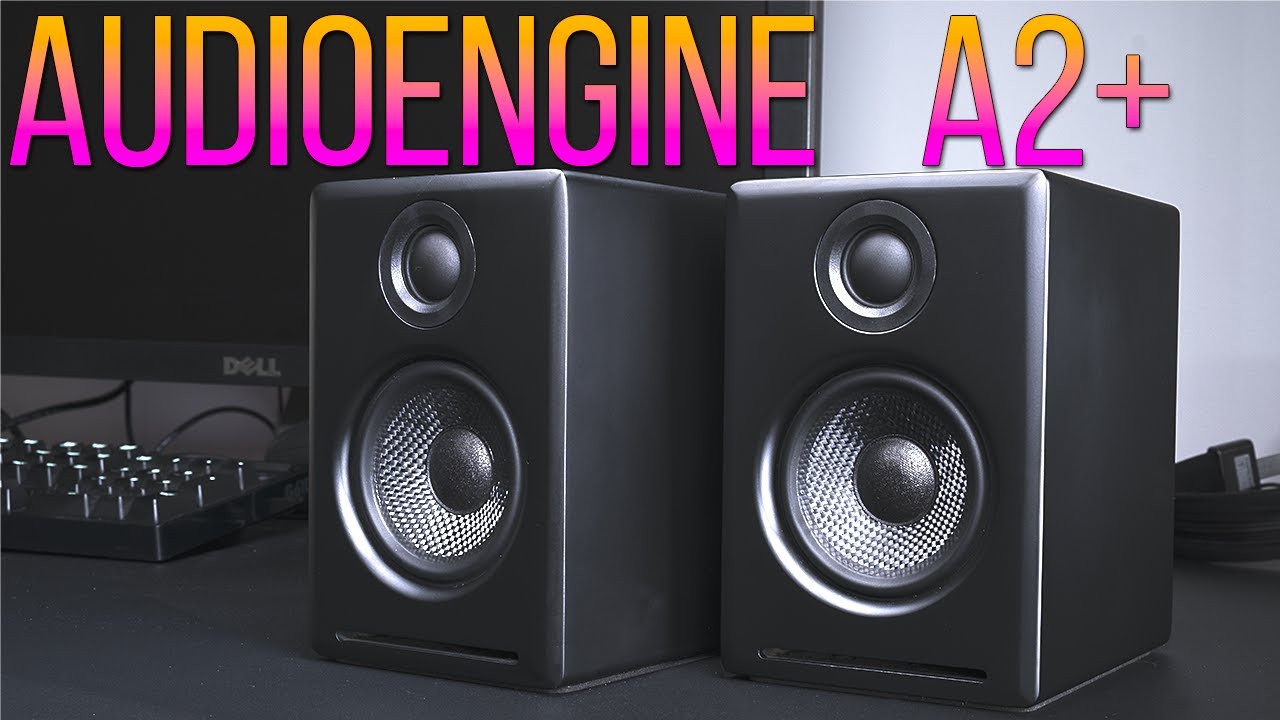 Audioengine A2+ | 2020 Review