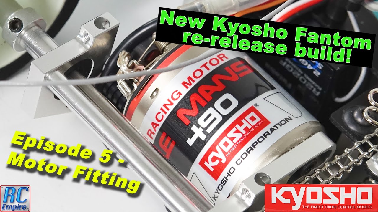 Re-release Legendary series Kyosho Fantom  -  Episode 5 -  Kyosho Le mans 490 Brushed motor fitting