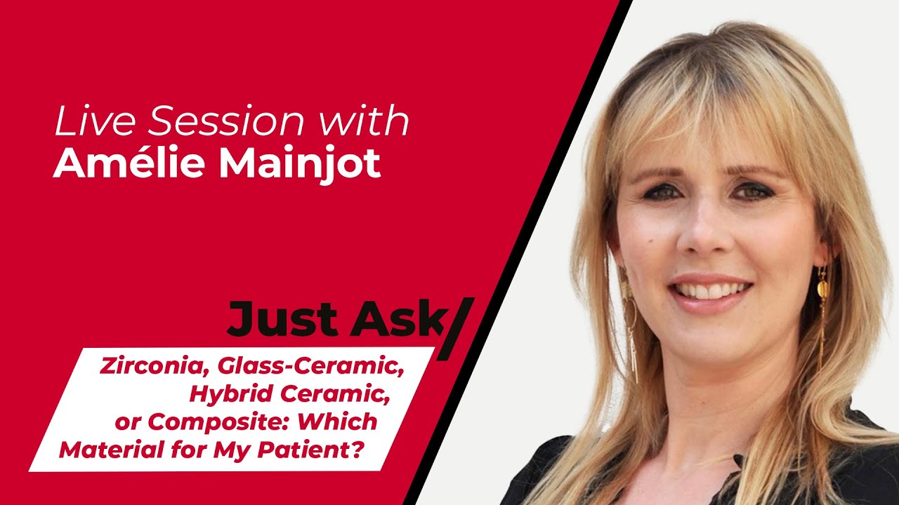 Zirconia, Glass-Ceramic, Hybrid Ceramic, or Composite: Which Material for My Patient? w/ A. Mainjot