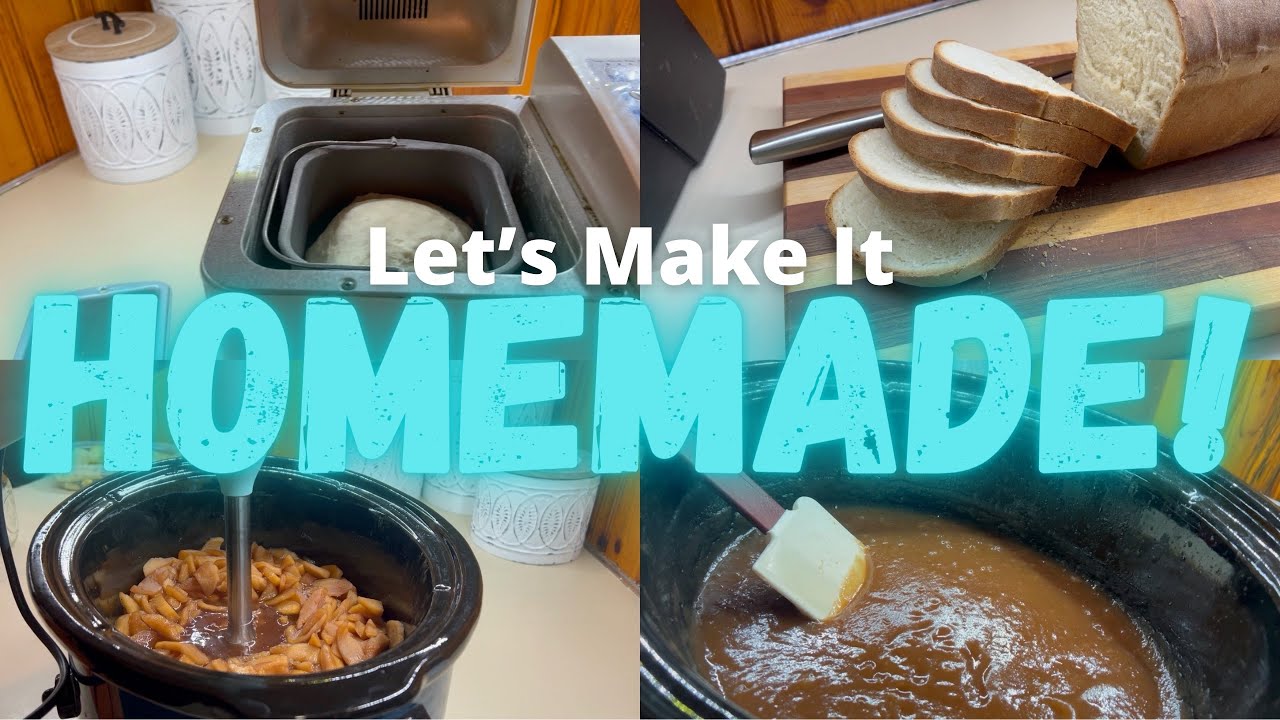 Let’s Make It HOMEMADE || COOKING FROM SCRATCH || HOMEMADE BREAD RECIPE