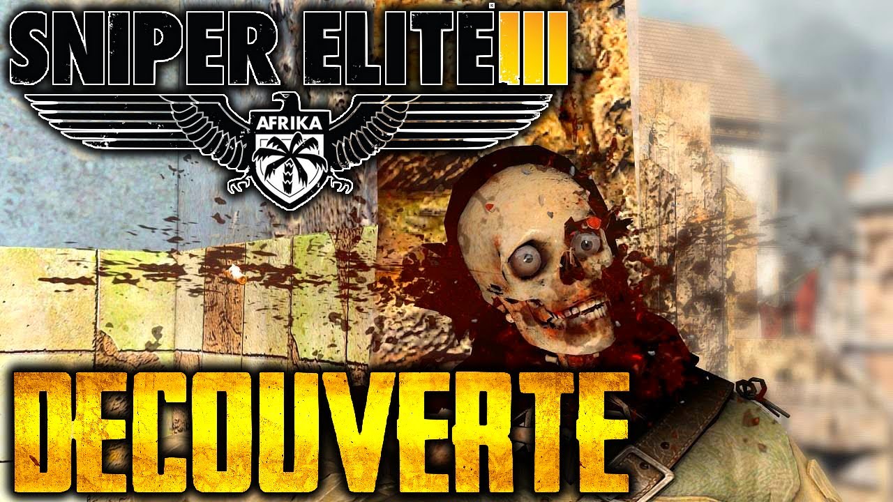 PS4: Découverte | Sniper Elite III