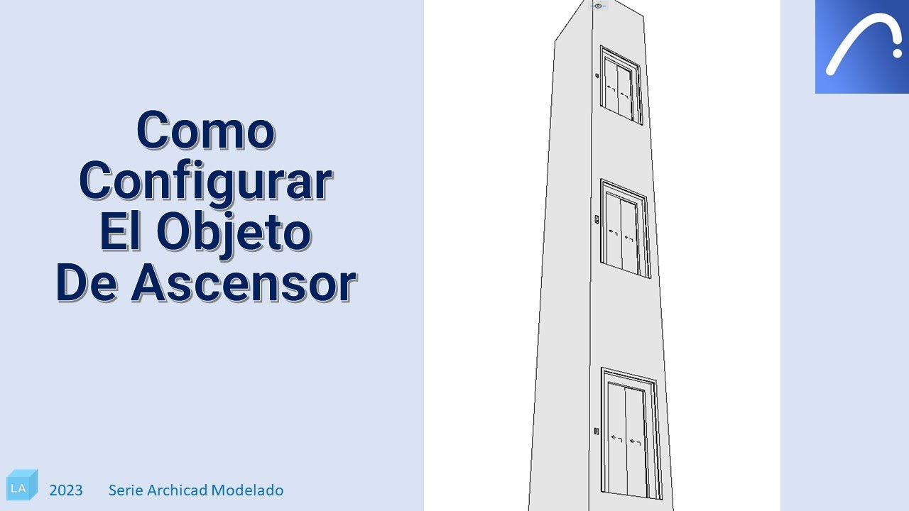 #archicad  Como Configurar el Objeto de Ascensor - Elevador