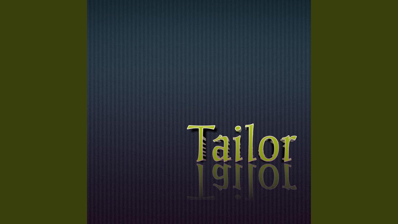 Tailor