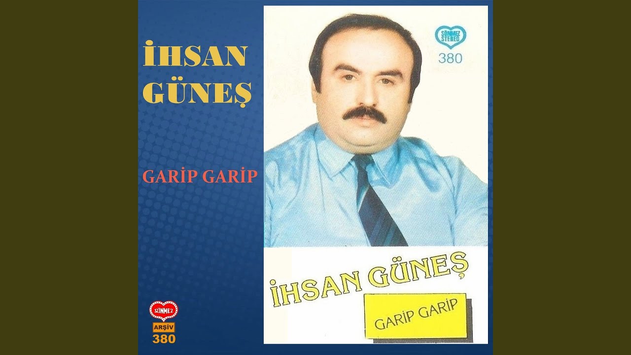 GARİP GARİP
