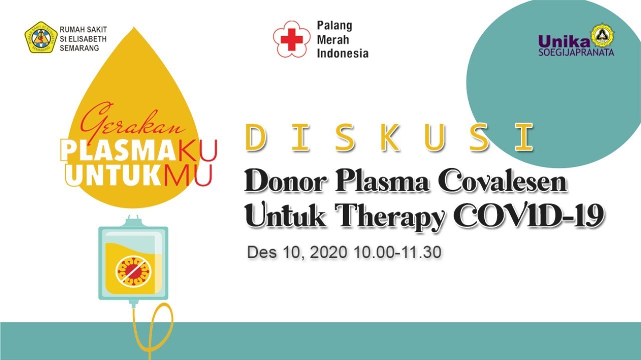 Diskusi Donor Plasma Convalescent untuk Therapy Covid-19