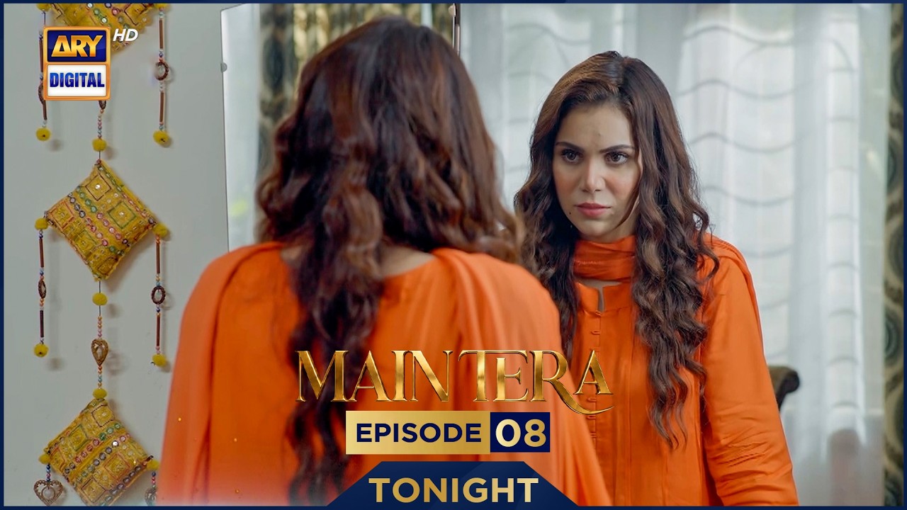 Main Tera Episode 8 | Promo | Tonight | Yusra Irfan | Arez Ahmed | Ghana Ali | ARY Digital
