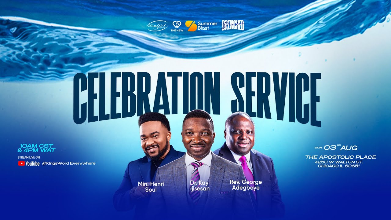 Summer Blast: Day 4 -  Rev George Adegboye | Dr Kay | Henrisoul | Celebration Service