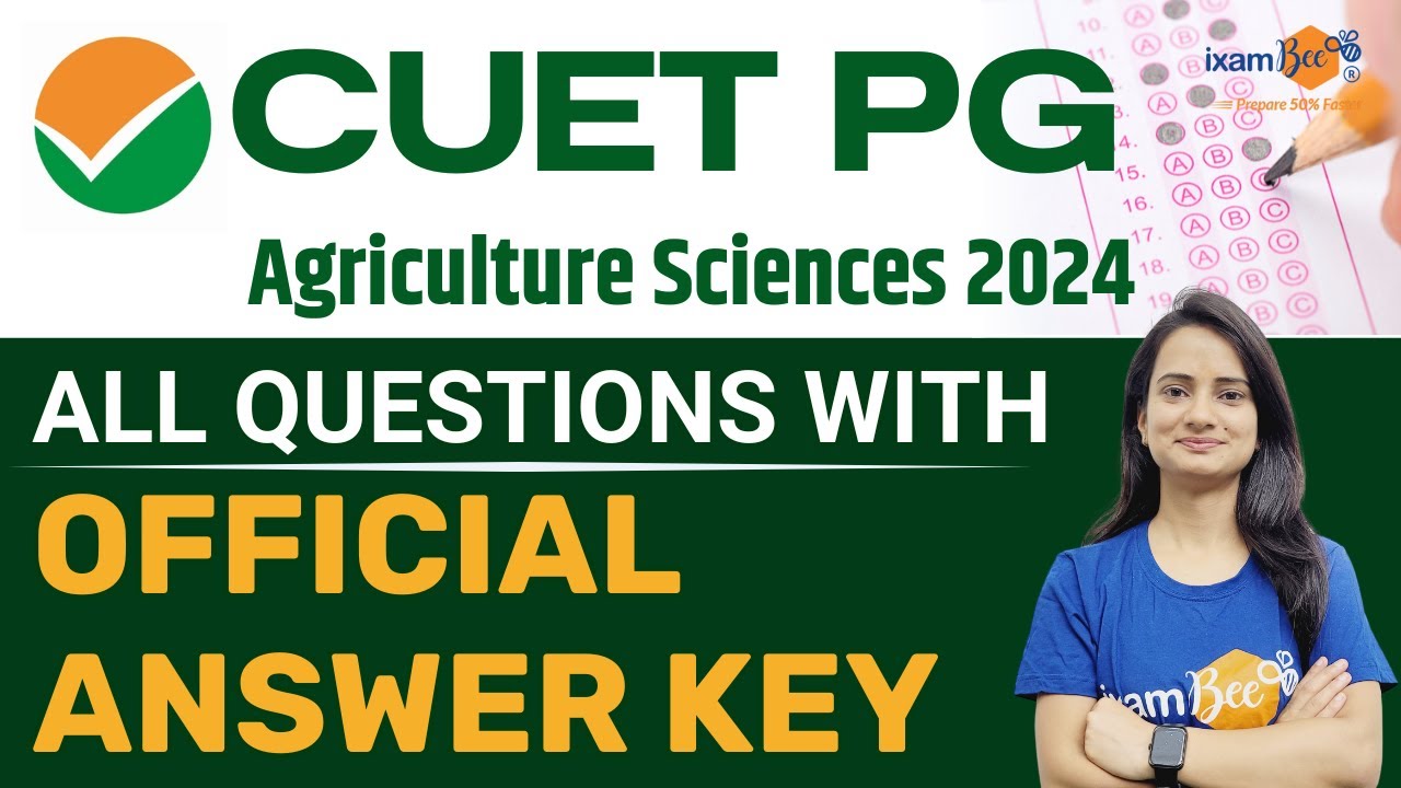 CUET PG Agriculture Sciences 2024 || Official Answer key || By Sonal Mam