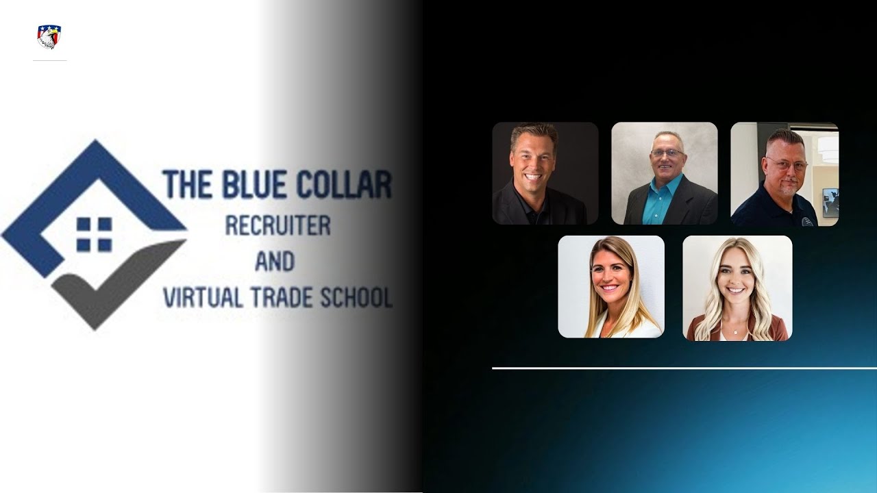 7 Eagle Academy with The Blue Collar Recruiter & Virtual Trade School