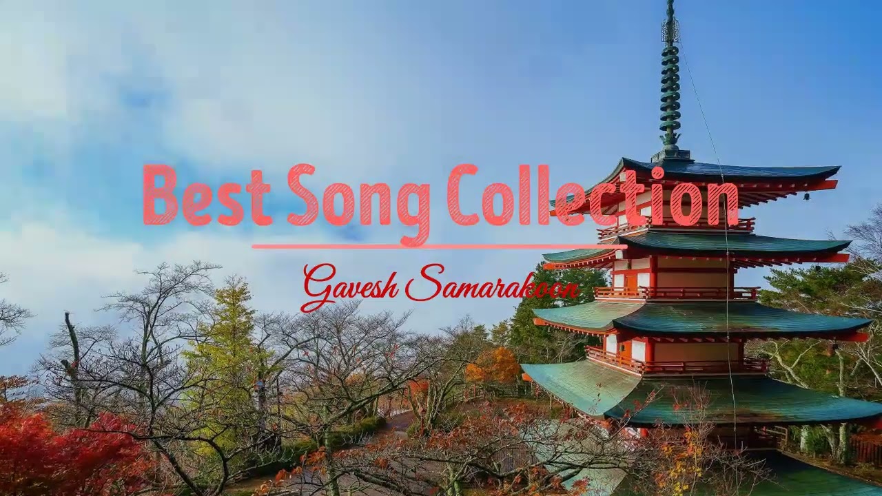 Best Sinhala Song Collection