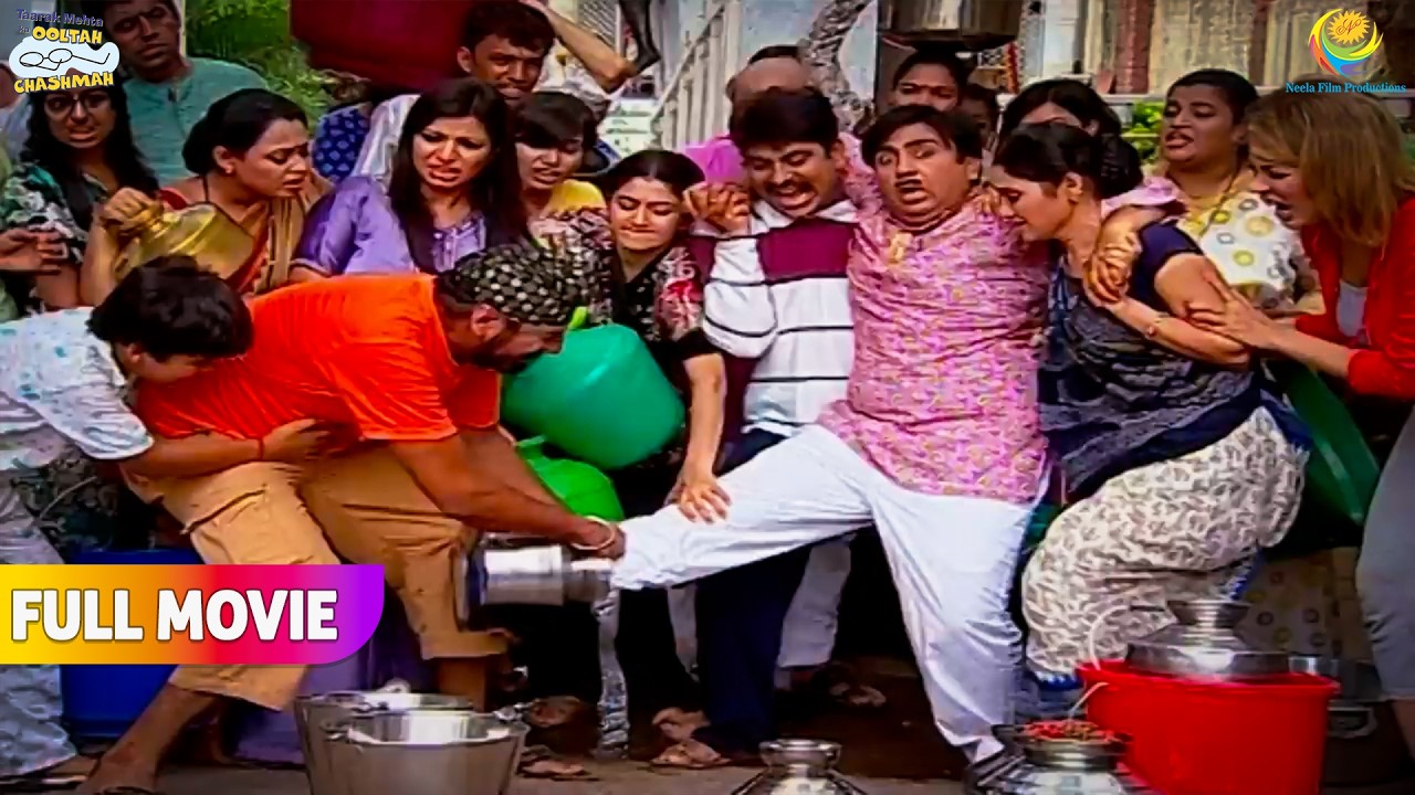 Jethalal’s Foot Gets Stuck in Trouble! 😱 | FULL MOVIE | Water Crisis Chaos in Gokuldham 💧