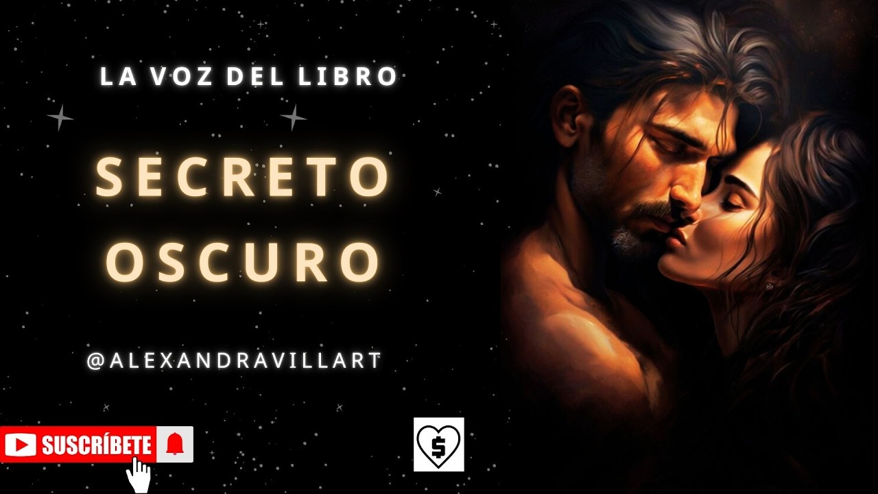 🖤SECRETO OSCURO VOL 1🖤LIBRO 15 🖤🔥#audiolibrosenespañol#romance#vampiros#audiolibrocompleto