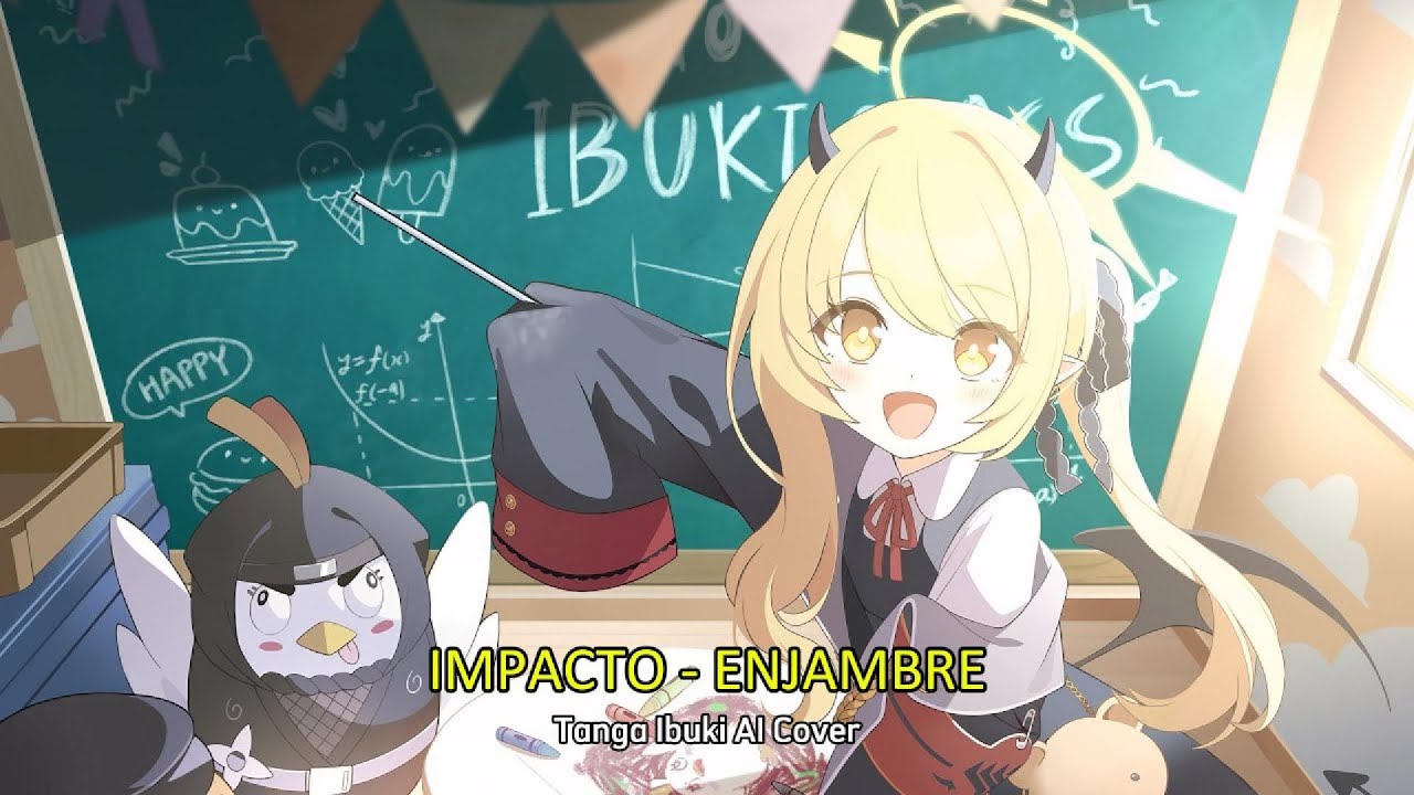 Impacto - Tanga Ibuki AI Cover